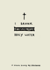 I Drank Holy Water - Zen Bucko (Olivia Sullivan)