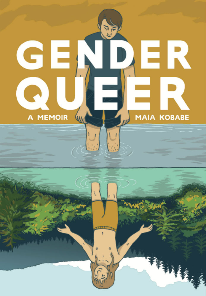 Gender Queer A Memoir Maia Kobabe Explains What It Means To Be Non 