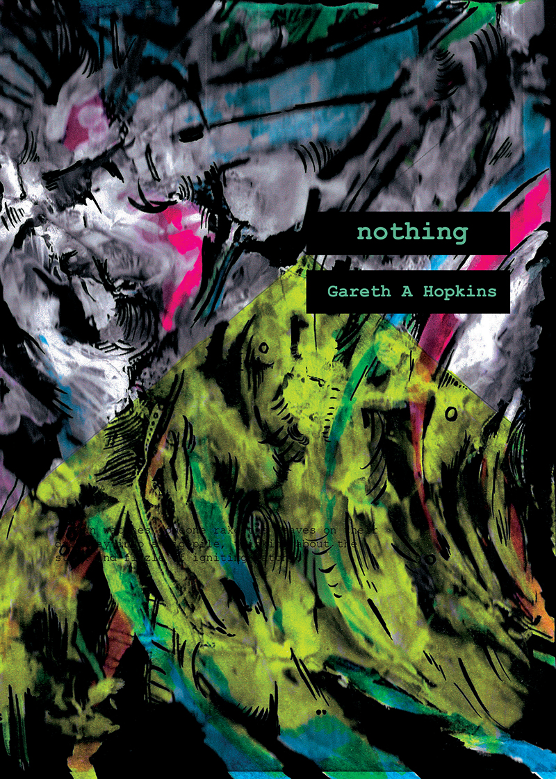 Nothing by Gareth A Hopkins