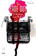 The Fade OUt #1 by Ed Brubaker and Sean Phillips