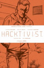 Hacktivist #2 (BOOM! Studios; Alyssa Milano, Jackson Lanzing, Collin Kelly, Marcus To, Ian Herring)