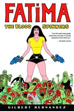 Fatima: The Blood Spinners (Gilbert Hernandez; Dark Horse Comics)