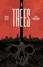 Trees #1 by Warren Ellis and Jason Howard