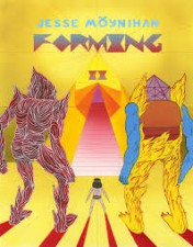 Forming by Jesse Moynihan (Nobrow Press)