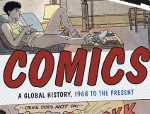 Comics: A Global History, 1968 to the Present (Dan Mazur and Alexander Danner, Thames and Hudson)