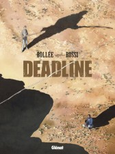 Deadline by Lauren-Frédéric Bollée and Christian Rossi