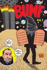 Bumf Vol 1: I Buggered the Kaiser (Joe Sacco; Fantagraphics Books)