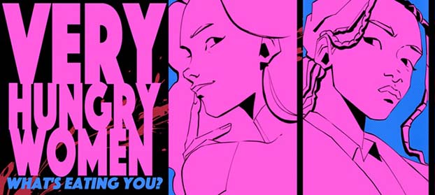 Daisy Crouch’s ‘Very Hungry Women’ Comes to Kickstarter – Back this Super-Hero Story with a Genuine Twist Now!
